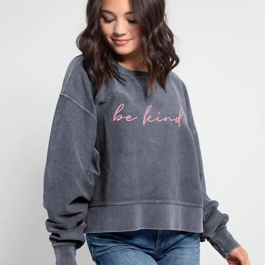 Be Kind Cropped Corded Pullover