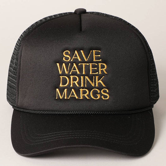 Save Water Drink Margs Hat