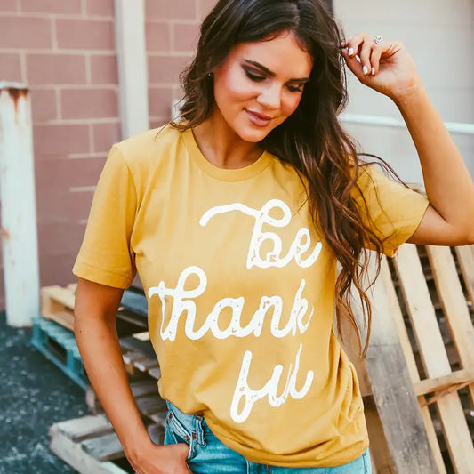Be Thankful Tee