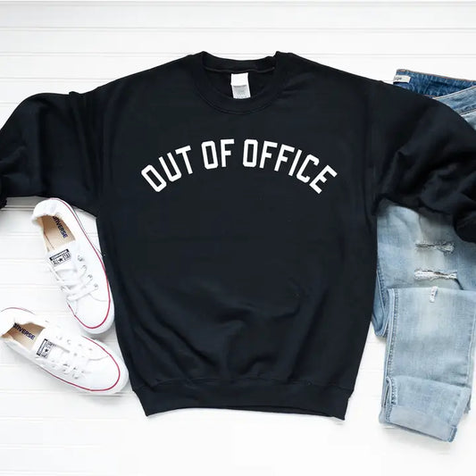 Out Of Office Sweatshirt
