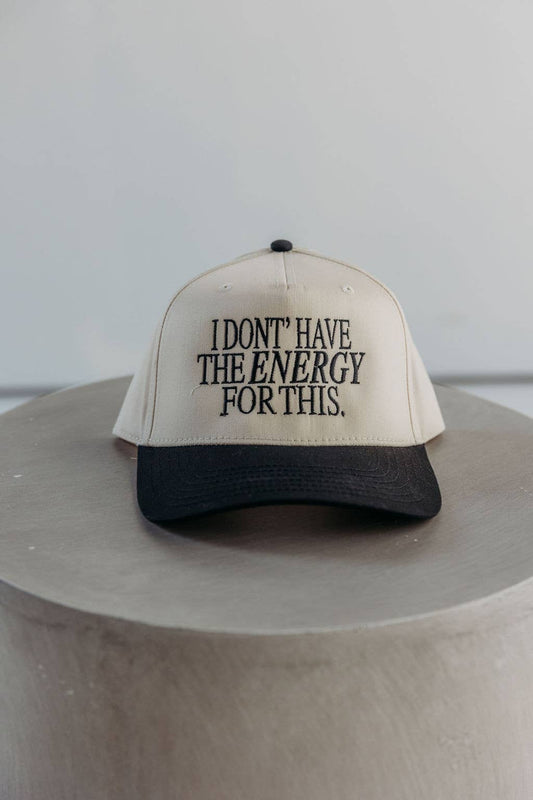 I Don't Have The Energy Embroidered Vintage Trucker Hat